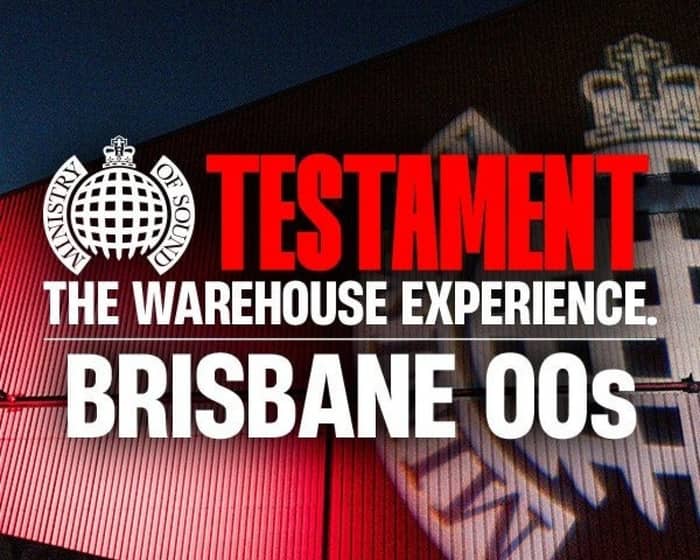 Ministry of Sound Testament 2026 - Brisbane 00s Session tickets