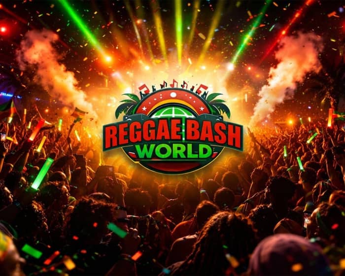 Reggae Bash World tickets