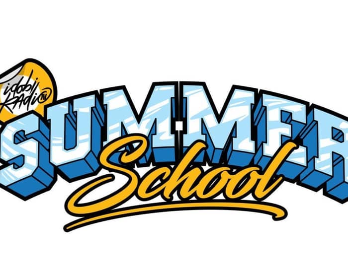 idobi Radio Summer School w/ Honey Revenge & more tickets