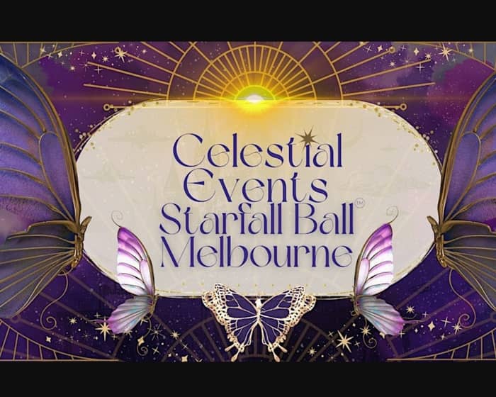 Celestial Events Starfall Ball™ | Melbourne tickets