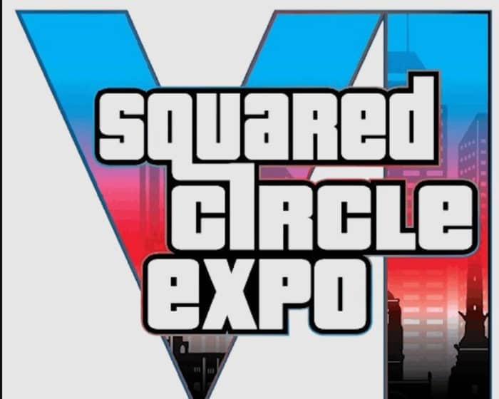 Squared Circle Expo VI tickets