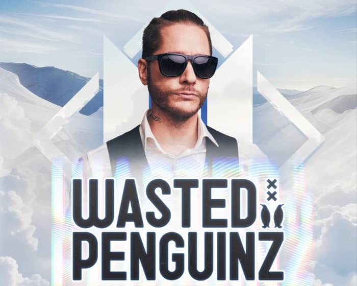 Wasted Penguinz tickets