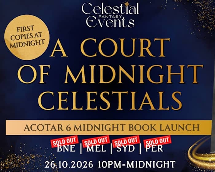 A Court of Midnight Celestials (ACOTAR 6 Midnight Book Launch) - Multiple Cities tickets