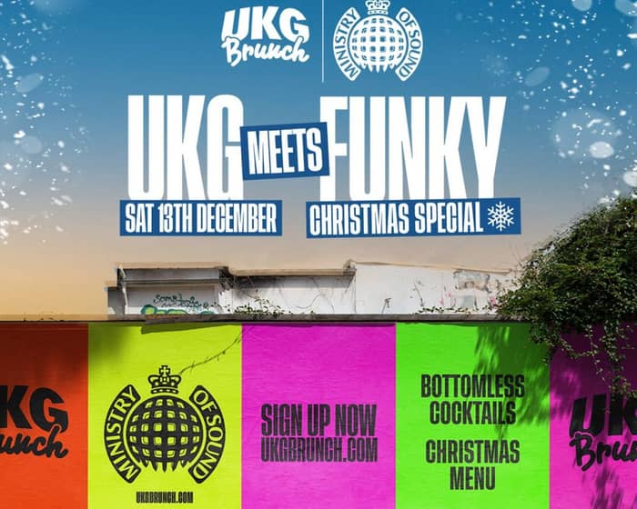 UKG Brunch Presents: UKG Meets Funky - 'Christmas Special' tickets