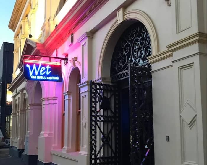 Wet On Wellington events