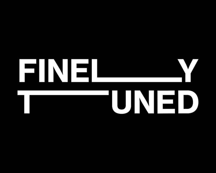 Finely Tuned 25 tickets