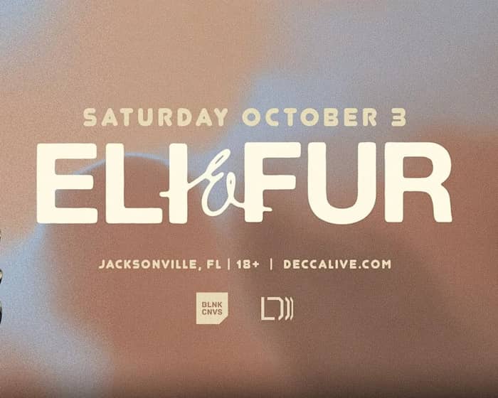 Eli & Fur tickets