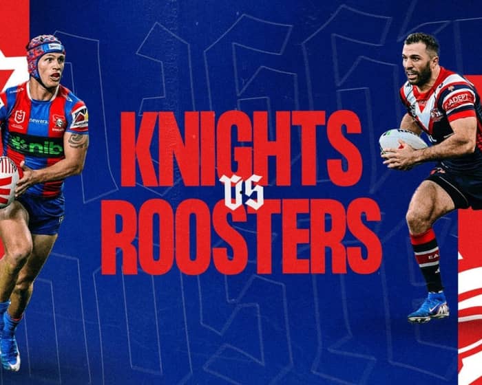 2026 NRL Telstra Premiership - Newcastle Knights v Sydney Roosters tickets