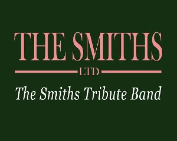 The Smiths Ltd + Transmission tickets
