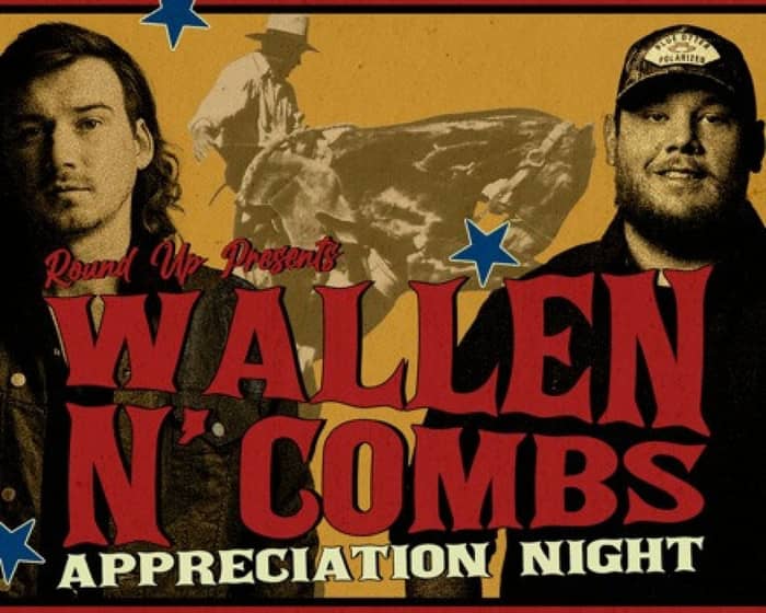 Wallen N' Combs Appreciation Night tickets