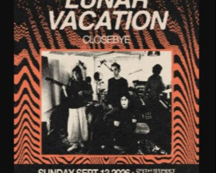 Lunar Vacation tickets