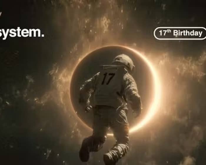 system. 17th Birthday tickets