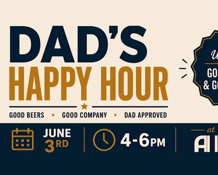 Dad's Happy Hour tickets