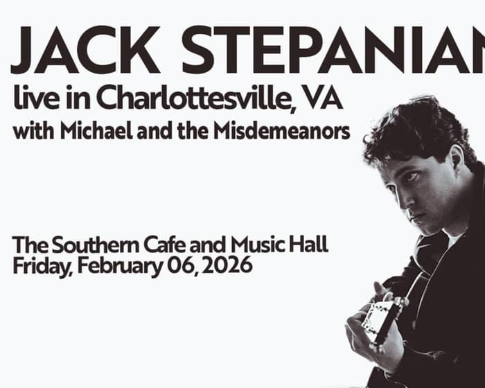 Jack Stepanian with Michael & The Misdemeanors tickets