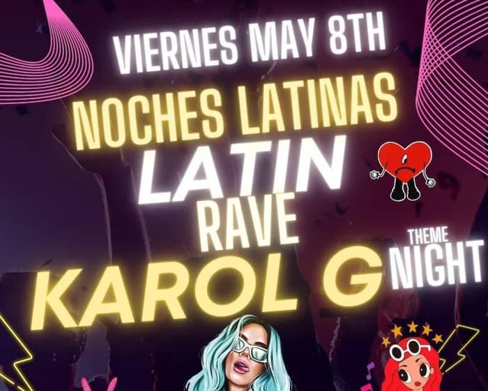 Noches Latinas Latin Rave | Karol G Theme Night tickets