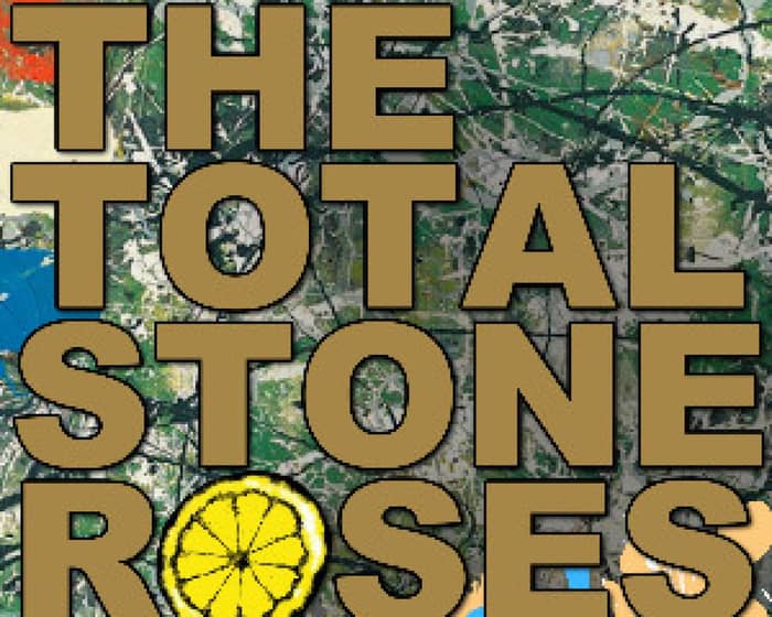 The Total Stone Roses tickets