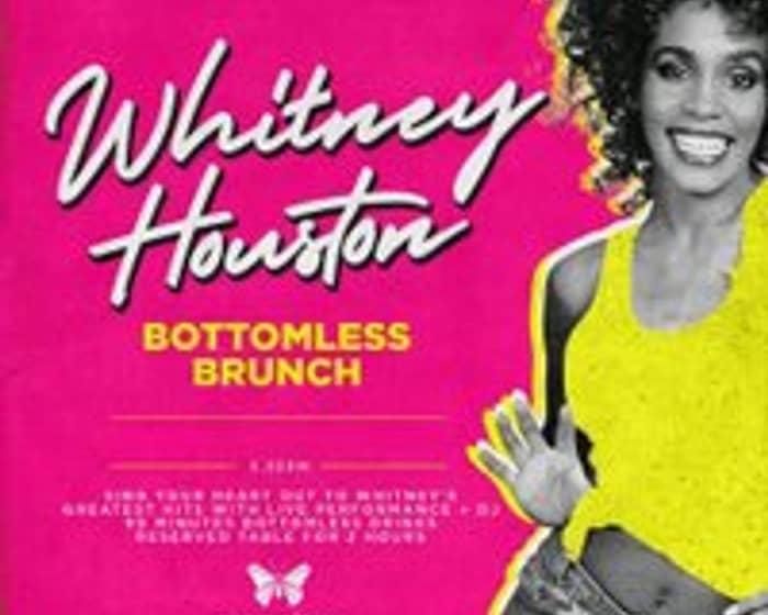 Whitney Houston Bottomless Brunch tickets
