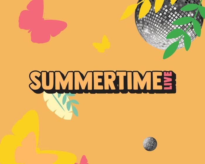 Summertime Live Northampton tickets
