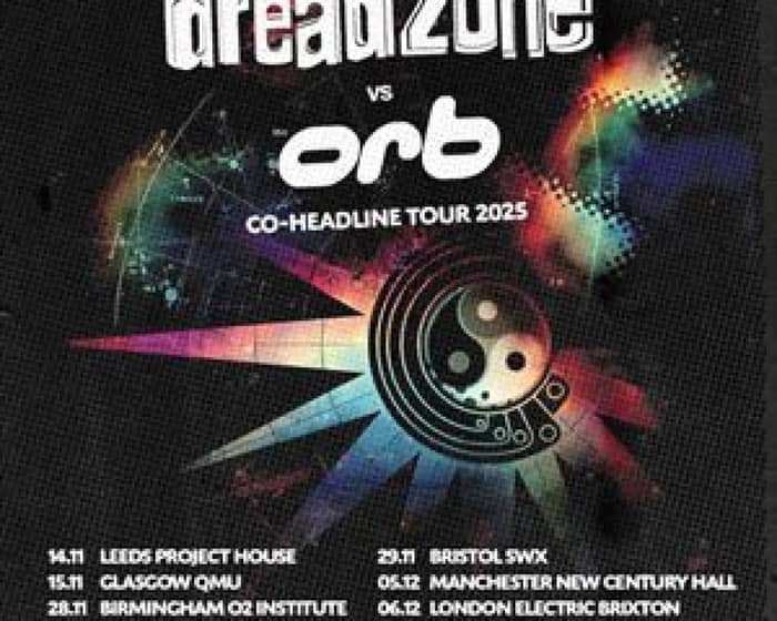 Dreadzone Vs The Orb: Co-headline tour tickets