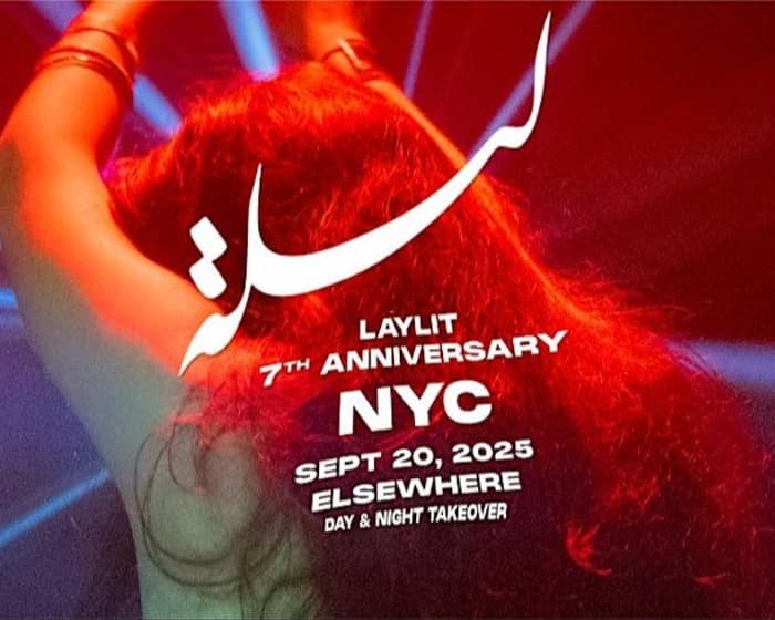 Laylit 7-year Anniversary tickets