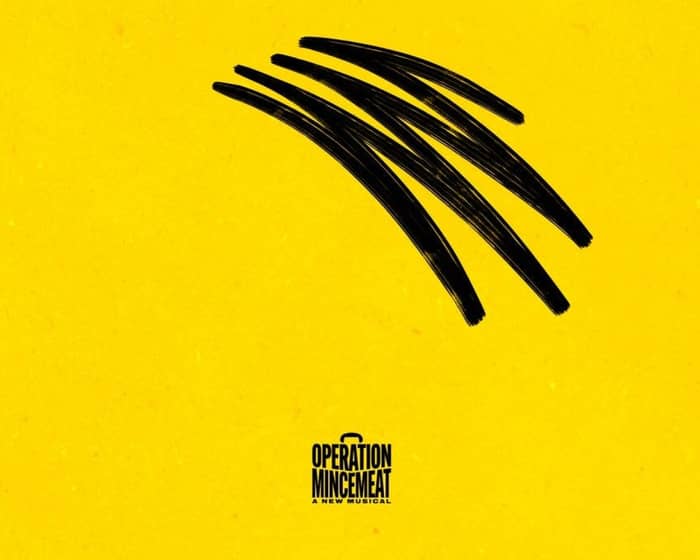 Operation Mincemeat: A New Musical tickets