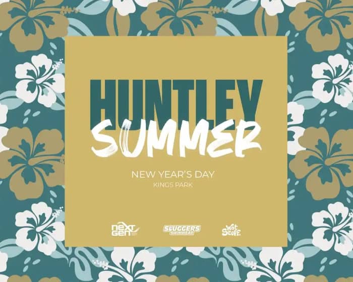 Huntley Summer - NYD 2026 tickets