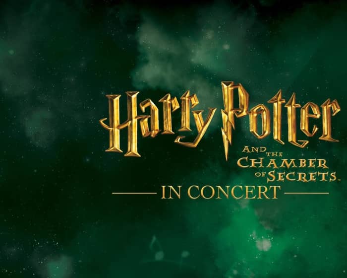 Harry Potter and the Chamber of Secrets in Concert tickets