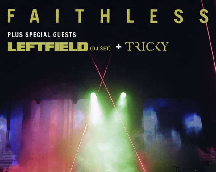 Faithless | Heritage Live tickets