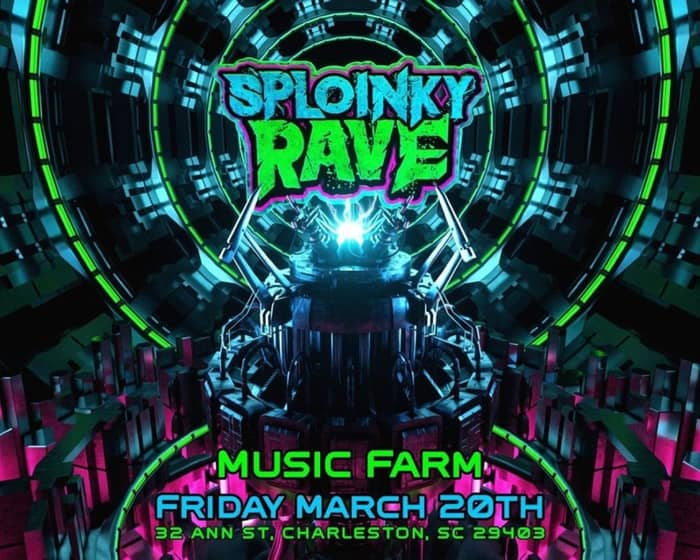 Sploinky Rave tickets