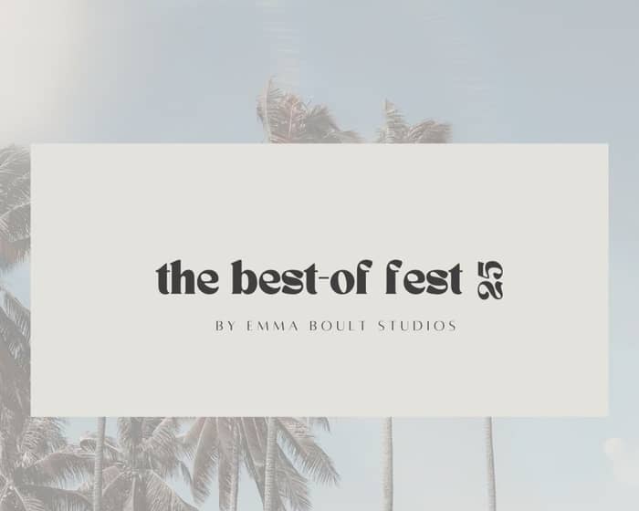 The Best-of Fest ’25 tickets