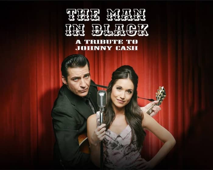The Man in Black: A Tribute to Johnny Cash tickets