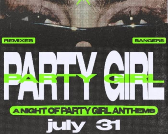 Party Girl - A Night of Party Girl Anthems tickets