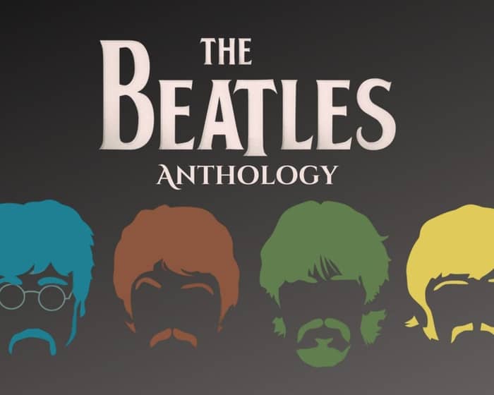 The Beatles Anthology tickets