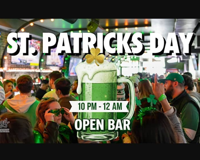 St. Patricks Day | Parlay Lincoln Park | 10PM-12AM Open Bar tickets