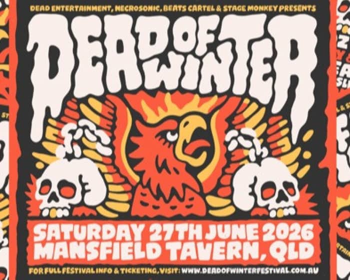 Dead of Winter Festival - The Resurrection tickets