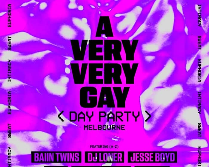 A Very Very Gay Day Party tickets