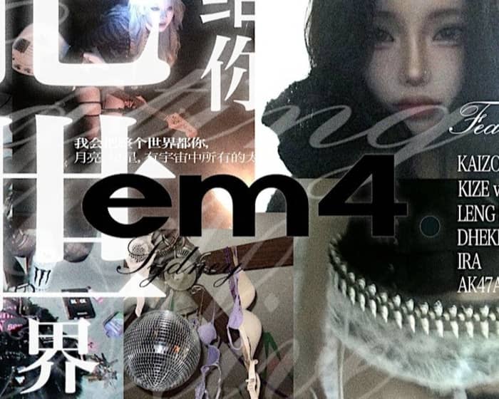 em4. Sydney feat KAIZO tickets