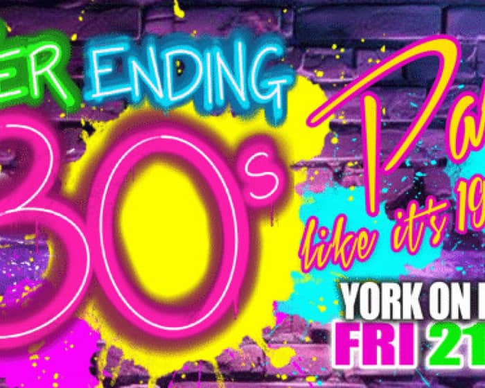 Never Ending 80s | Party like it's 1989! tickets