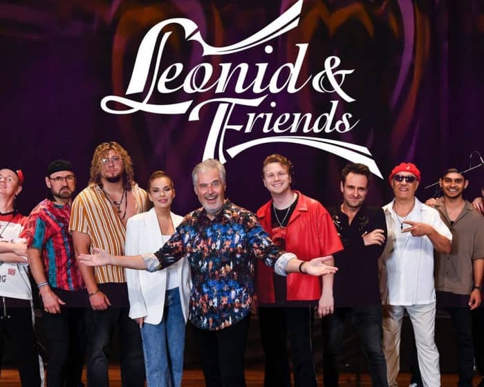Leonid & Friends tickets