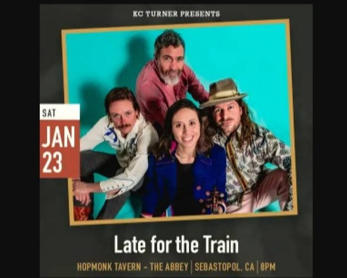 Late for the Train tickets