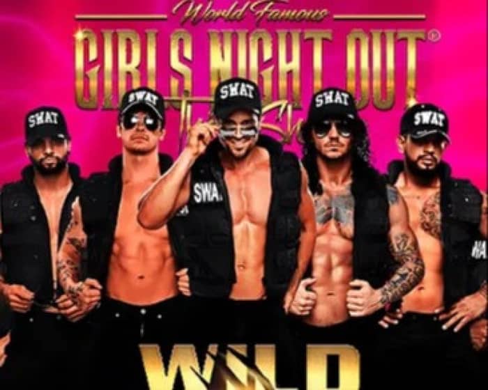World Famous: Girls Night Out The Show tickets