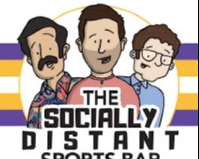 The Socially Distant Sports Bar: Live tickets