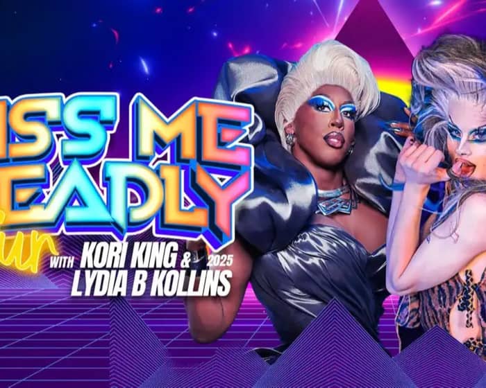 Kori King & Lydia B Kollins: Kiss Me Deadly tickets