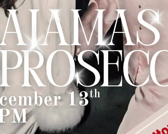 Christmas Pajamas & Prosecco Party tickets