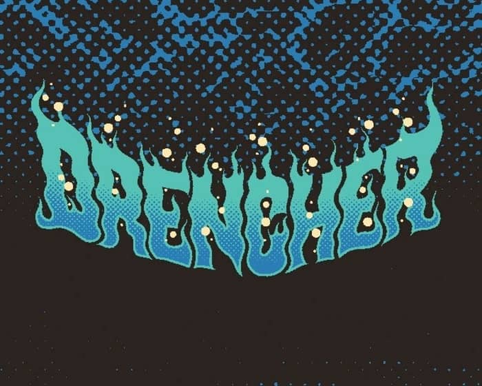 Drencher Festival 2025 tickets