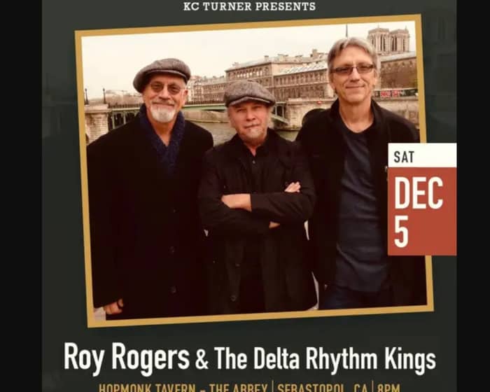 Roy Rogers & The Delta Rhythm Kings tickets