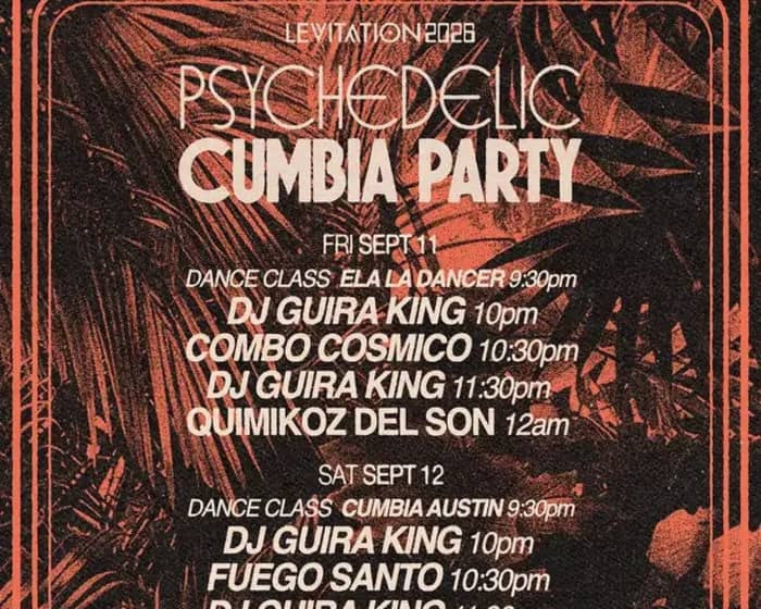 Psychedelic Cumbia Party - Night 2 tickets