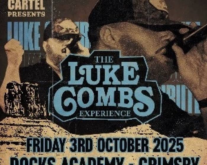The Luke Combs Experience tickets