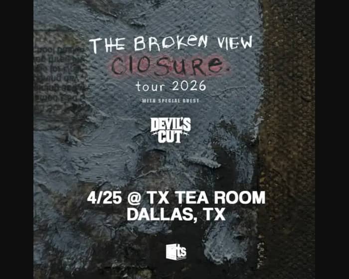 The Broken View tickets