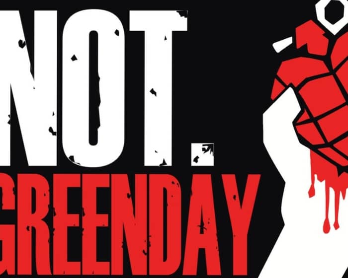 Not.Greenday tickets